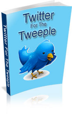 Product picture Twitter For The Tweeple - PLR